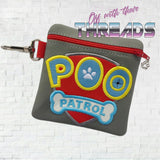 DIGITAL DOWNLOAD 5x5 Applique Poo Patrol Dog Poo Bag Zippered Bag and 4x4 Stand Alone