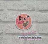 DIGITAL DOWNLOAD Felix Felicis Patch 3 SIZES INCLUDED