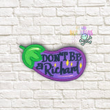 DIGITAL DOWNLOAD  Don't Be A Richard Eggplant Patch 3 SIZES INCLUDED