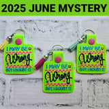 DIGITAL DOWNLOAD May Be Wrong Snap Tab Keychain