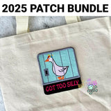 DIGITAL DOWNLOAD Got Too Silly Patch 3 SIZES INCLUDED GOOSE