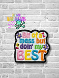DIGITAL DOWNLOAD Bit Of A Mess But Doin' My Best Patch 3 SIZES INCLUDED