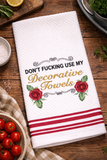 DIGITAL DOWNLOAD Don't Use My Decorative Towels 3 SIZES INCLUDED