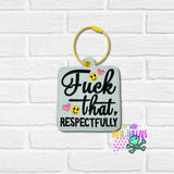 DIGITAL DOWNLOAD Fuck That Respectfully Bag Tag Bookmark Ornament