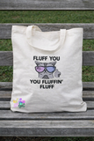 DIGITAL DOWNLOAD Fluff You Sketchy Design 4 Sizes