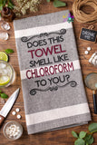 DIGITAL DOWNLOAD Does This Smell Like Chloroform? 2 Sizes 2 Options