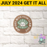 DIGITAL DOWNLOAD Jam Out With Your Clam Out Patch 3 SIZES INCLUDED