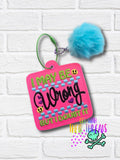 DIGITAL DOWNLOAD May Be Wrong Bag Tag Ornament Bookmark