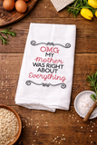 DIGITAL DOWNLOAD 2 Sizes Mother Was Right Embroidery Design Mom