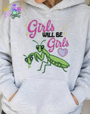 Girls Will Be Girls | 4 Sizes | Preying Mantis | Digital Download