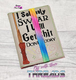 DIGITAL DOWNLOAD I Solemnly Swear I Will Get It Done A6 Notebook Cover Holder