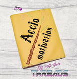 DIGITAL DOWNLOAD Accio Motivation Wand A6 Notebook Holder