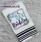 DIGITAL DOWNLOAD Well F*** A Doodle Doo Embroidery Design 4 Sizes