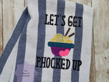 DIGITAL DOWNLOAD Let's Get Phocked Up 4 SIZES INCLUDED