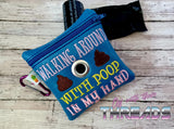 DIGITAL DOWNLOAD Walking Around With Poop In My Hand Poo Bag and Stand Alone