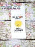 DIGITAL DOWNLOAD Here We Go Again Sunshine Sun 4 SIZES 2 VERSIONS INCLUDED