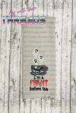 DIGITAL DOWNLOAD Applique I'm A Fright Before Coffee Tea 5 SIZES 2 VERSIONS INCLUDED