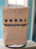 DIGITAL DOWNLOAD Would Poop Here Again 7 Sizes Included