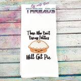 DIGITAL DOWNLOAD Politics or Pie Applique and Fill Options Included 3 SIZES INCLUDED